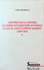 Cover of the book Contribution à l'histoire du cinéma documentaire en France - by Frédéric Delmeulle and Michel Marie