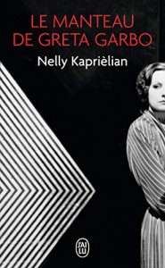 Couverture du livre Le manteau de Greta Garbo par Nelly Kaprièlian