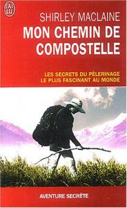 Couverture du livre Mon chemin de Compostelle - de Shirley MacLaine