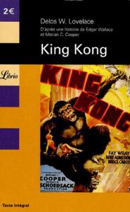 Couverture du livre King Kong - de Delos W. Lovelace
