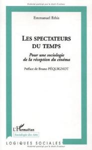 Cover of the book Les Spectateurs du temps - by Emmanuel Ethis