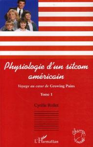Couverture du livre Physiologie d'un sitcom américain par Cyrille Rollet
