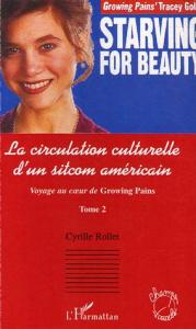 Couverture du livre La Circulation culturelle d'un Sitcom américain - de Cyrille Rollet