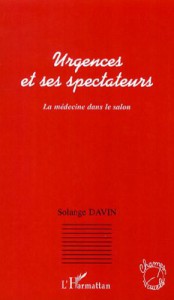 Cover of the book Urgences et ses spectateurs - by Solange Davin