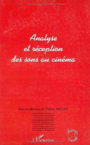 Couverture du livre Analyse et réception des sons au cinéma par Thierry Millet