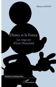 Couverture du livre Disney et la France par Sébastien Roffat