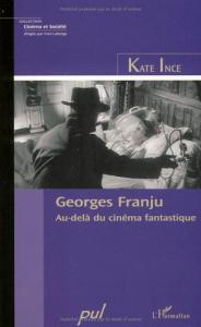 Couverture du livre Georges Franju - de Kate Ince