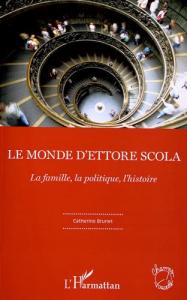 Couverture du livre Le Monde d'Ettore Scola - de Catherine Brunet