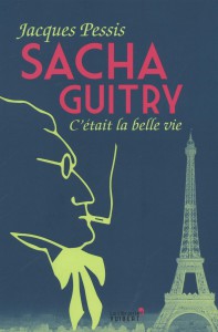 Couverture du livre Sacha Guitry par Jacques Pessis