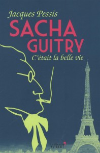 Couverture du livre Sacha Guitry - de Jacques Pessis