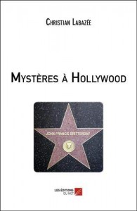 Couverture du livre Mystères à Hollywood par Christian Labazée