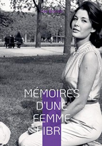 Couverture du livre Mémoires d'une femme libre par Lise Bourdin