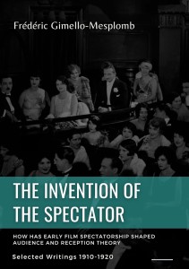 Cover of the book The Invention of the Spectator - by Frédéric&nbsp;Gimello-Mesplomb