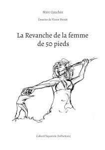 Cover of the book La Revanche de la femme de 50 pieds - by Marc Gauchée