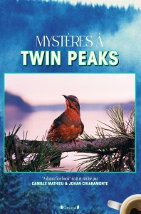 Couverture du livre Mystères à Twin Peaks - de Camille Mathieu et Johan Chiaramonte