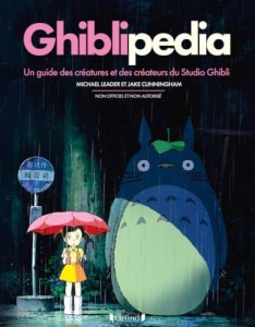 Cover of the book Ghiblipédia - by Michael&nbsp;Leader and Jake&nbsp;Cunningham