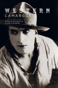 Cover of the book Western camarguais - Edited by Estelle Rouquette and Sam Stourdzé