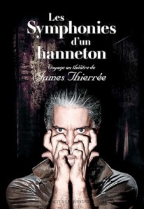 Couverture du livre Les Symphonies d'un hanneton - de James Thierrée