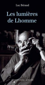 Cover of the book Les Lumières de Lhomme - by Luc Béraud