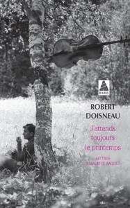 Couverture du livre J'attends toujours le printemps - de Robert Doisneau