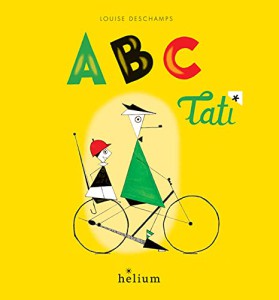 Couverture du livre Abc Tati par Louise Deschamps