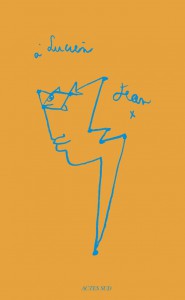 Cover of the book Correspondance Jean Cocteau et Lucien Clergue - by Jean Cocteau and Lucien Clergue