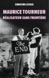 Cover of the book Maurice Tourneur, réalisateur sans frontière - by Christine Leteux