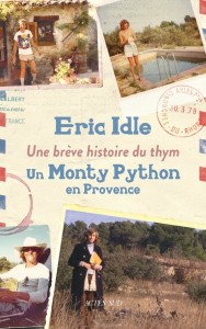 Couverture du livre Une brève histoire du thym - de Eric&nbsp;Idle