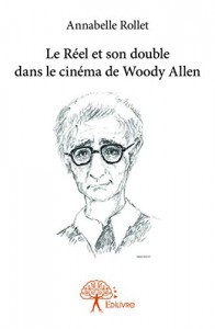 Couverture du livre Le Réel et son double - de Annabelle Rollet