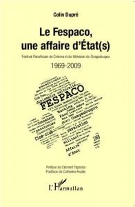 Couverture du livre Le Fespaco, une affaire d'Etat(s) - de Colin Dupré