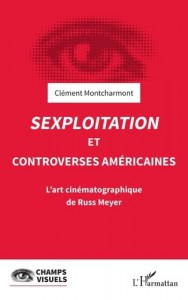 Couverture du livre Sexploitation et controverses américaines par Clément Montcharmont