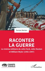 Couverture du livre Raconter la guerre - de Dorian Merten