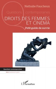 Couverture du livre Droits des femmes et cinéma par Nathalie Faucheux