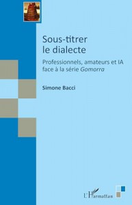 Couverture du livre Sous-titrer le dialecte - de Simone Bacci