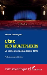 Cover of the book L'Ère des multiplexes - by Tristan Dominguez