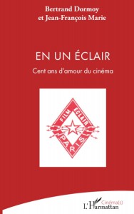 Couverture du livre En un Éclair - de Bertrand Dormoy et Jean-François Marie