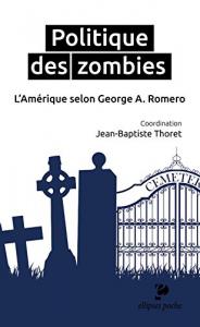 Couverture du livre Politique des zombies par Collectif dir. Jean-Baptiste Thoret