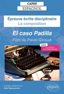 Couverture du livre El caso Padilla - Sous la direction de Nelly Rajaonarivelo
