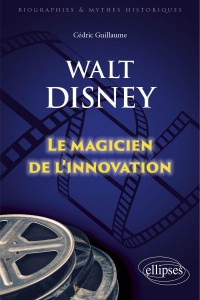Couverture du livre Walt Disney - de Cedric Guillaume