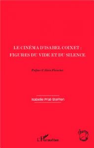 Couverture du livre Le Cinéma d'Isabel Coixet - de Isabelle Prat-Steffen