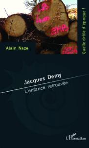Couverture du livre Jacques Demy - de Alain Naze