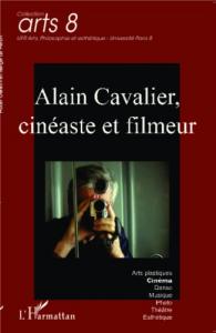 Couverture du livre Alain Cavalier, cinéaste et filmeur par Robin Dereux et Serge Le Péron