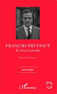 Couverture du livre François Truffaut - de Anne Gillain