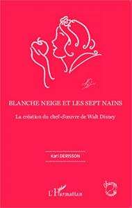 Couverture du livre Blanche Neige et les sept nains - de Karl Derisson