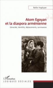 Couverture du livre Atom Egoyan et la diaspora arménienne par Nellie Hogikyan