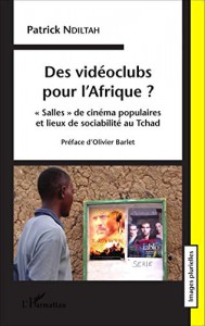 Couverture du livre Des vidéoclubs pour l'Afrique ? - de Patrick Ndiltah