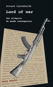 Cover of the book Lord of War - by Arnaud Labombarda