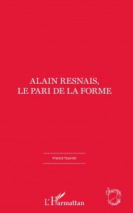 Couverture du livre Alain Resnais, le pari de la forme par Franck Tourret