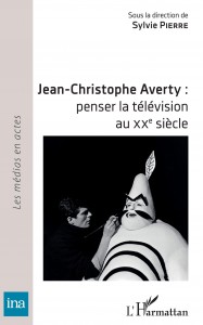 Couverture du livre Jean-Christophe Averty - Sous la direction de Sylvie Pierre