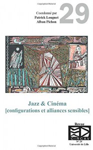 Couverture du livre Jazz & Cinéma par Collectif dir. Patrick Louguet et Alban Pichon